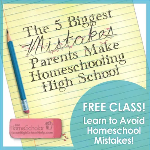 5 Mistakes Homeschooling High School